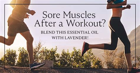 Turns out that uncomfortable feeling, otherwise known as delayed onset muscle soreness (doms), is actually a pretty normal side effect of the muscle rebuilding process. Sore Muscles After a Workout? Blend this Essential Oil ...
