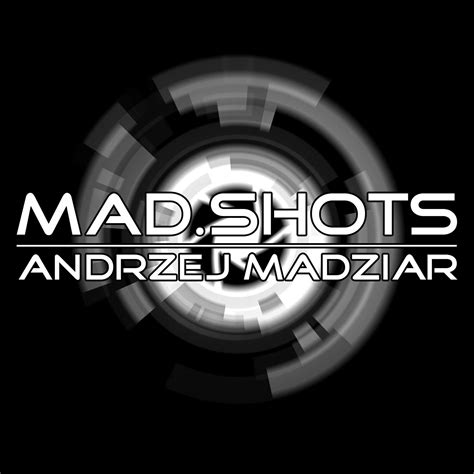 Mad Shots