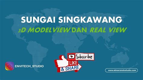 Sungai Singkawang 3d View And Real View Youtube
