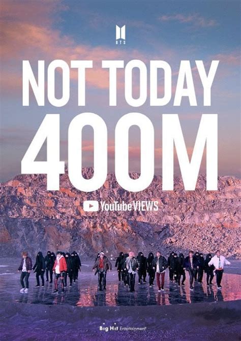 Bts Not Today Is The Groups 10th Mv To Hit Over 400 Million Views