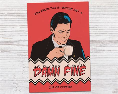 Twin Peaks A Damn Fine Cup Of Coffee Dale Etsy Uk