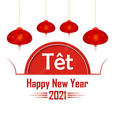 Tet Happy New Year 2021 Vietnamese Illustration Tet 2021 Lunar Png