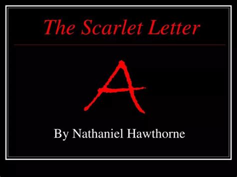 Ppt The Scarlet Letter Powerpoint Presentation Free Download Id