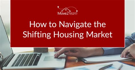 Learning How To Navigate Shifts In The Real Estate Market