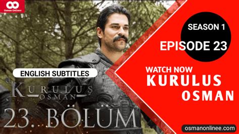 Kurulus Osman Season 1 Episode 23 With English Subtitles