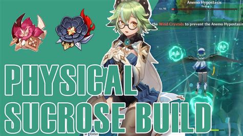 As we mentioned, sucrose is a support which means she can fit in just about any team. GENSHIN IMPACT // PHYSICAL SUCROSE BUILD VS ANEMO ...
