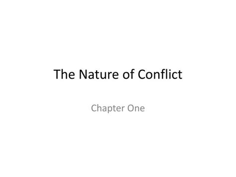 Ppt The Nature Of Conflict Powerpoint Presentation Free Download