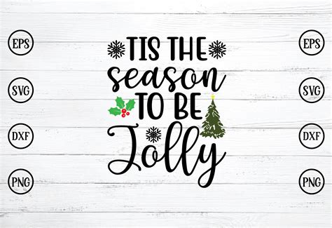 Tis The Season To Be Jolly Svg Graphic By Shahinrahman312001 · Creative