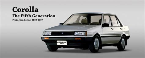 From its inception in the 1960s as a subcompact vehicle, toyota corolla evolved into a compact car in the 1990s. Toyota Global Site | Corolla | The Fifth Generation_01