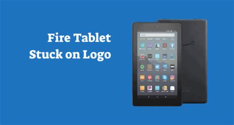 How To Fix Amazon Fire Tablet That Stuck On Fire Logo Screen