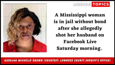 Watch Video Who Is Kadejah Michelle Brown Mississippi Woman Charged With Killing Husband