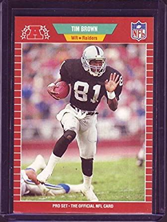 Check spelling or type a new query. Amazon.com: 1989 Pro Set Football Rookie Card #183 Tim Brown Mint: Collectibles & Fine Art