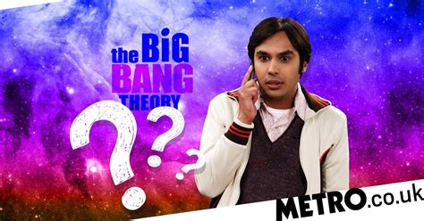 The Ultimate Raj From Big Bang Theory Quiz How Much Do You Know