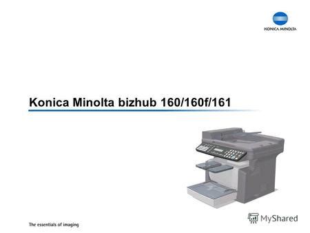 The bizhub 162 operates at 16 pages per minute and is ideal for small offices and workgroups. KONICA MINOLTA BIZHUB 162/210 PRINTER DRIVER