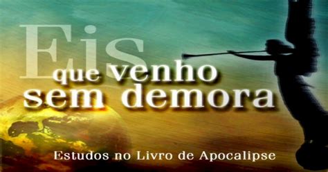 Es Que Venho Sem Demora