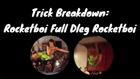 Trick Breakdown Rocketboi Full Dleg Rocketboi Youtube