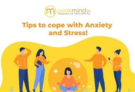 Tips To Cope With Anxiety And Stress Peak Mind