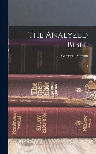 The Analyzed Bible 2 A Book By G Campbell 1863 1945 Morgan