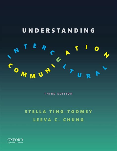 Understanding Intercultural Communication 3rd Edition By Stella Ting