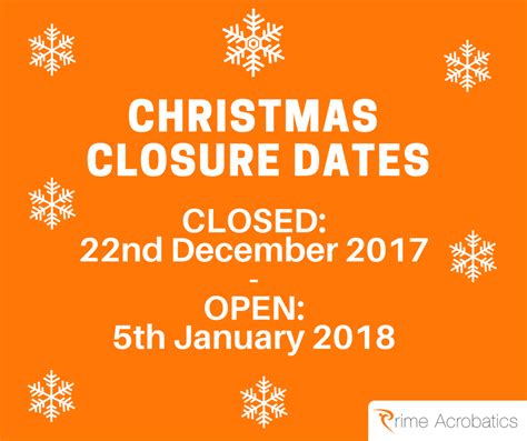 Christmas 2017 Closure Dates Prime Acrobatics
