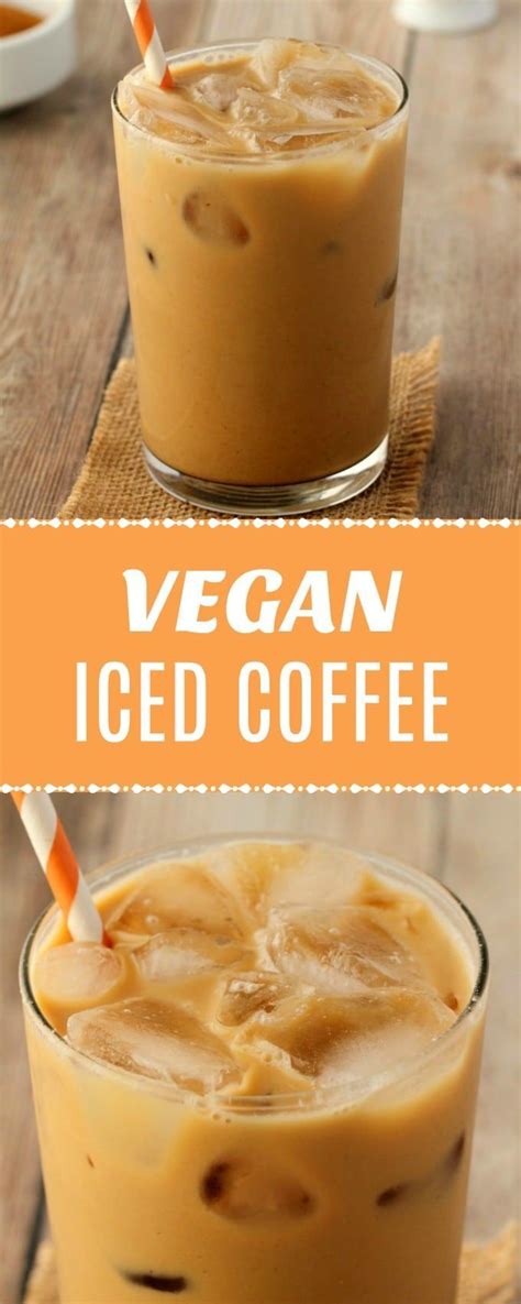 Creamy And Smooth Vegan Iced Coffee 3 Easy Ingredients And A Super