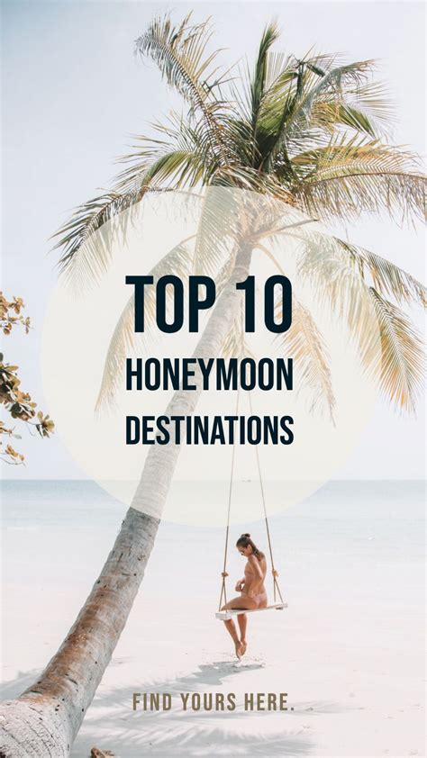Top 10 Honeymoon Destinations For 2021 Top 10 Honeymoon Destinations