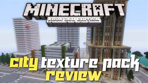 Minecraft Xbox 360 Edition City Texture Pack Review And Initial