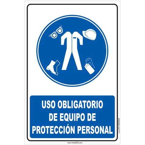 Uso Obligatorio De Equipo De Protección Personal 2 Meta593