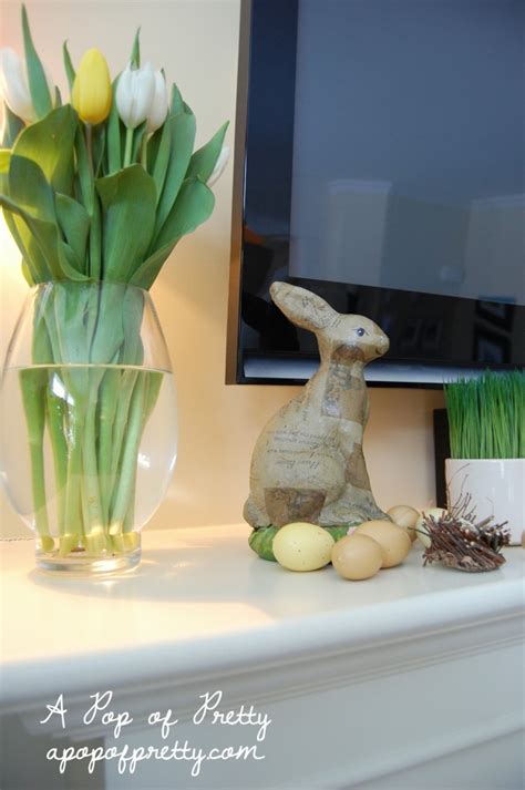 Three Easter Mantels And Other Easy Easter Decorating Ideas A Pop Of