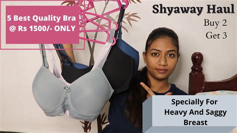 Shyaway Bra Haul Buy 2 Get 3 Heavy And Saggy Bust Lingerie