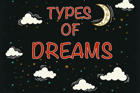 6 Types Of Dreams Explained And Why They Happen The Symbolism