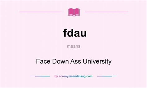Fdau Face Down Ass University In Undefined By