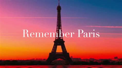Remember Paris November 13 2015 Youtube