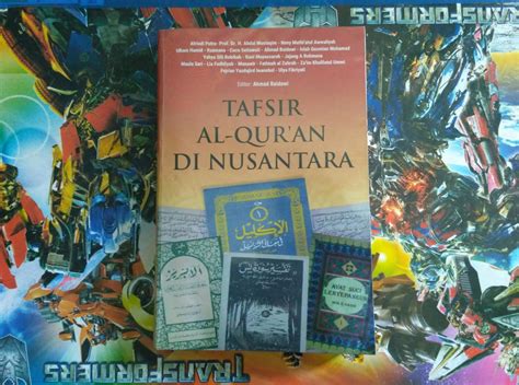 Buku Baru Dinamika Tafsir Al Quran Di Nusantara Dan Kajian Kajian