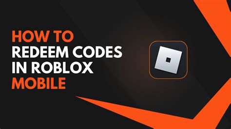 How To Redeem Codes In Roblox Mobile Simple Guide Games Req