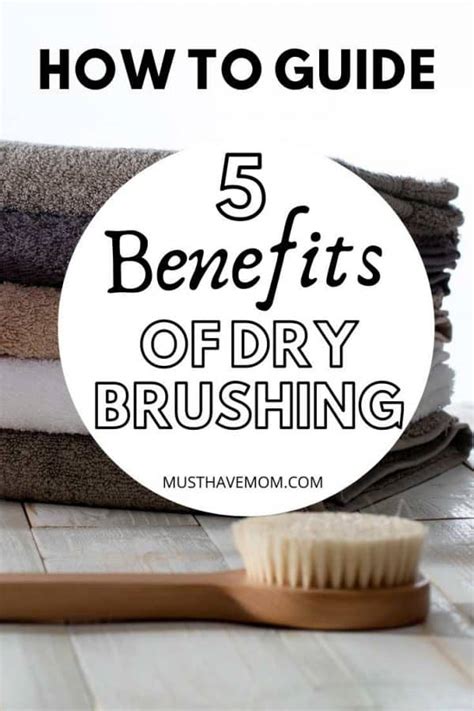 5 Benefits Of Dry Brushing And Why You Should Be Doing It Must