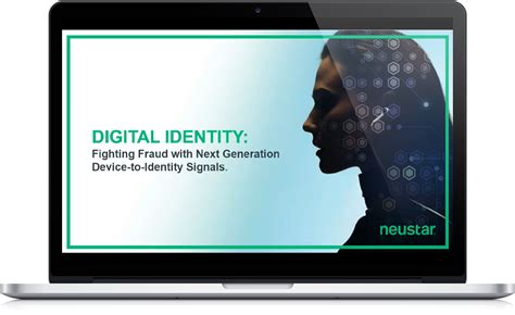 Digital Identity Fighting Fraud With Next Generation Device To