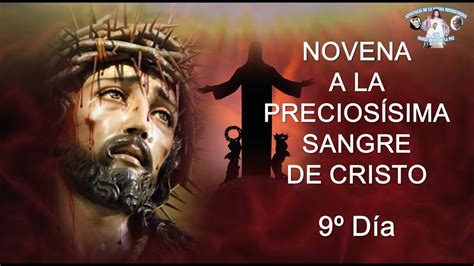Novena A La Preciosísima Sangre De Cristo Noveno DÍa Facebook Youtube