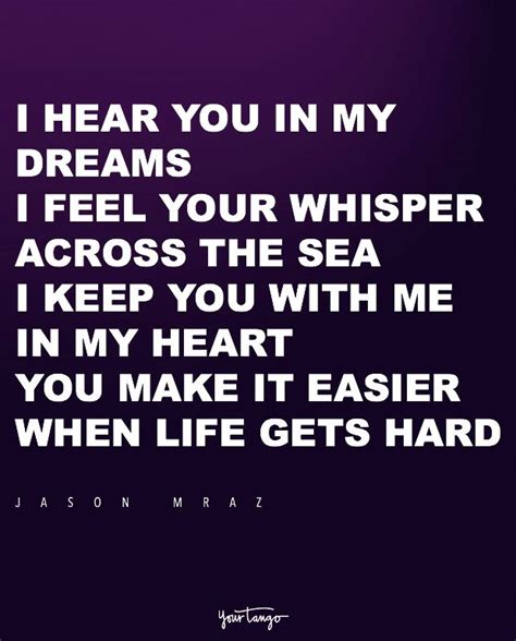 I Hear You In My Dreams I Feel Your Whisper Across The Sea I Keep
