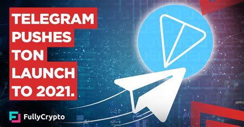 Here is a bullish scenario. Telegram Pushes TON Blockchain Launch Back to 2021 ...