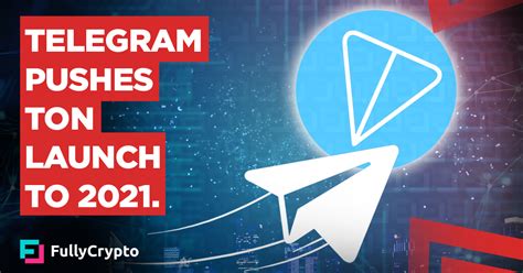We've compiled a list of five options for you to keep on your radar. Telegram Pushes TON Blockchain Launch Back to 2021 ...