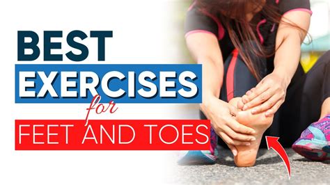 Best Exercises For Your Feet Foot Strength And Stretch Exercise