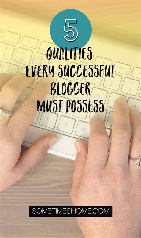 5 Qualities Every Successful Blogger Must Posses | Successful blogger, Success, Travel blog