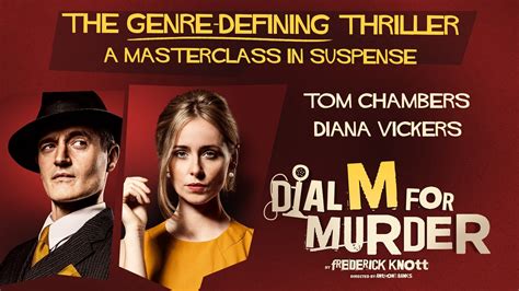 Dial M For Murder Interview With The Cast And Director