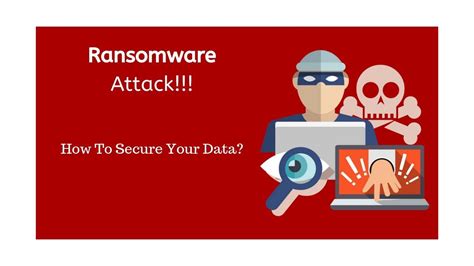 what is a ransomware attack how to protect your data how to protect yourself data attack