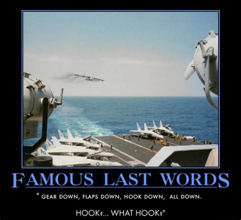 Flying quotations from the entire world of flight, airplanes, airlines, gliders, skydiving, birds and balloons. Famous Last Words - Military humor