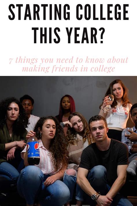 7 Things You Need To Know Before School Starts About Making Friends In College In 2020 Make