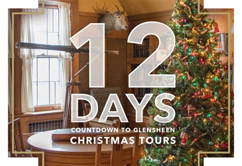12 Days Until Christmas Tours Glensheen