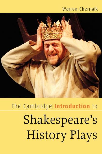 Cambridge Introduction To Shakespeares History Plays By Warren