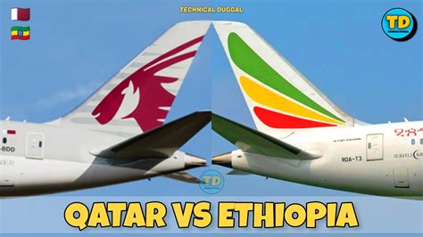 Qatar Airways Vs Ethiopian Airlines Comparison 2022 Vs YouTube